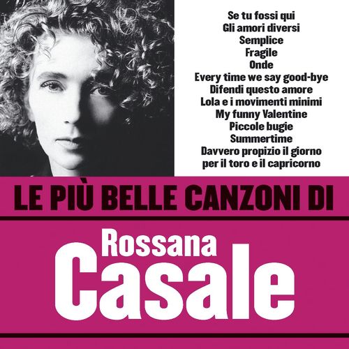 Le più belle canzoni di Rossana Casale