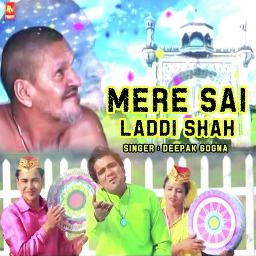 Mere Sai Laddi Shah