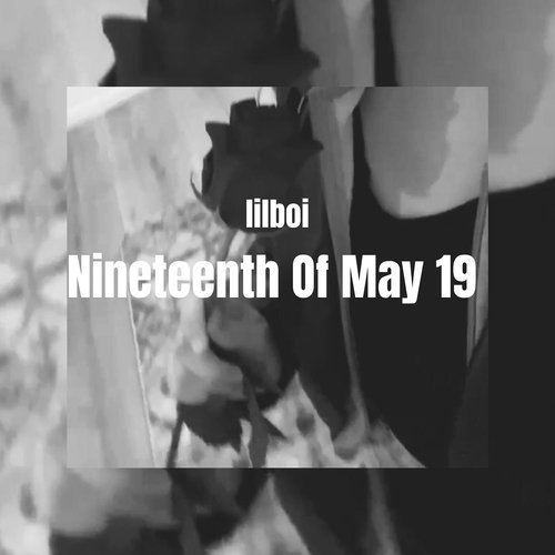 Nineteenth of May 19