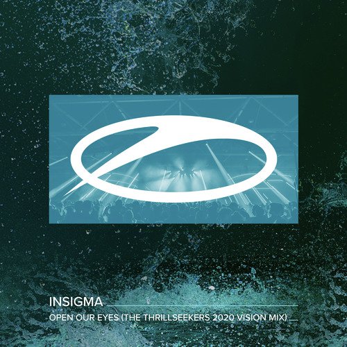 Open Our Eyes (The Thrillseekers 2020 Vision Mix)