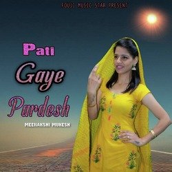 Pati Gaye Pardesh-Ki8mBxhHY2c