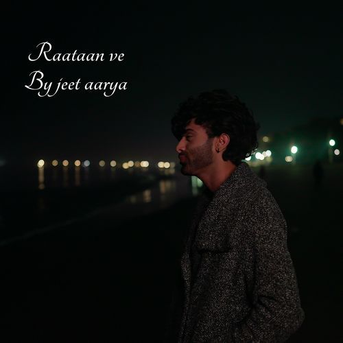 Raataan Ve