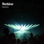 Reckless
