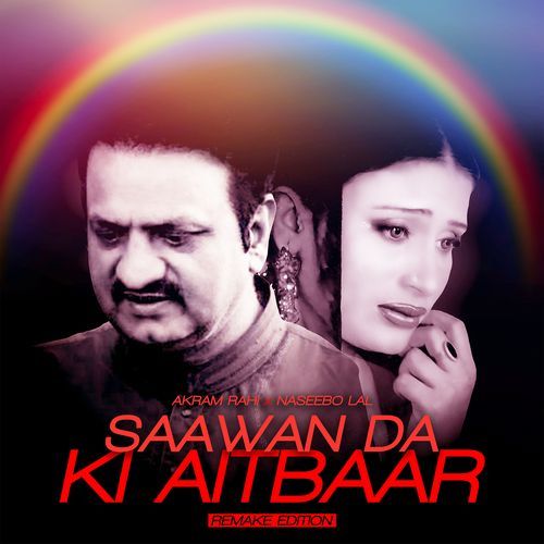 Saawan da Ki Aitbaar (Remake Edition)