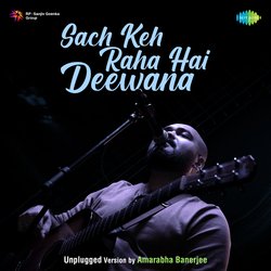 Sach Keh Raha Hai Deewana - Unplugged-Bz0zZD1KclU