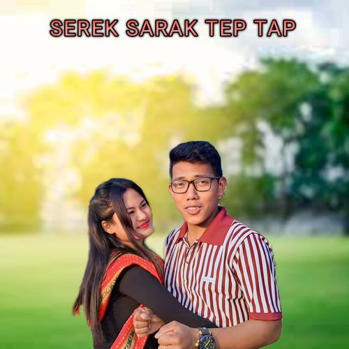 Serek Sarak Tep Tap