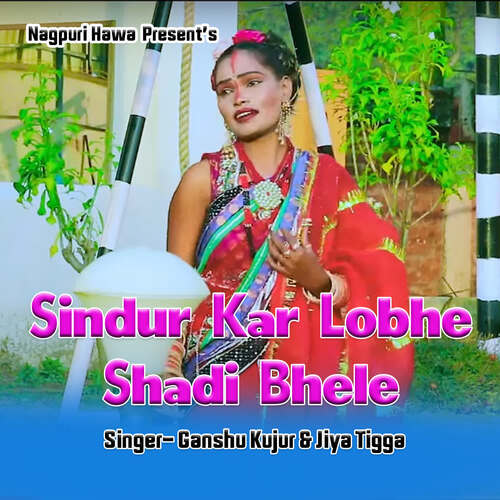 Sindur Kar Lobhe Shadi Bhele