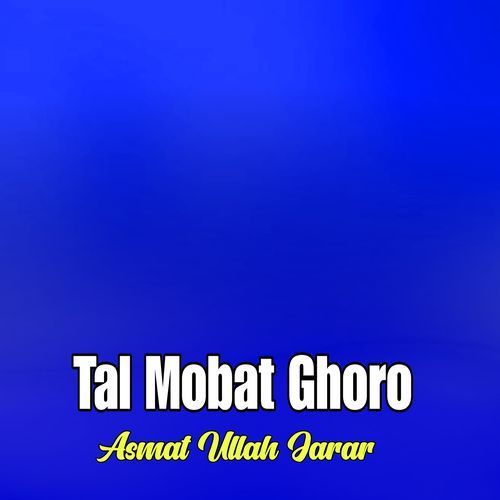 Tal Mobat Ghoro