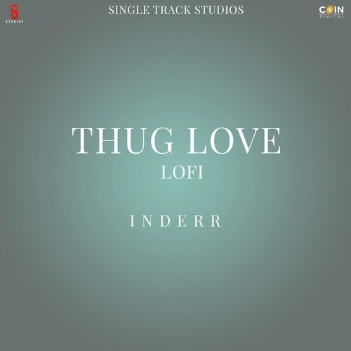 Thug Love (Lofi)