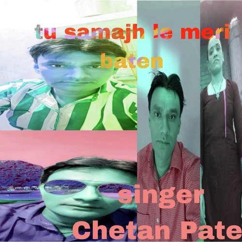 Tu Samajh Le Meri Baten