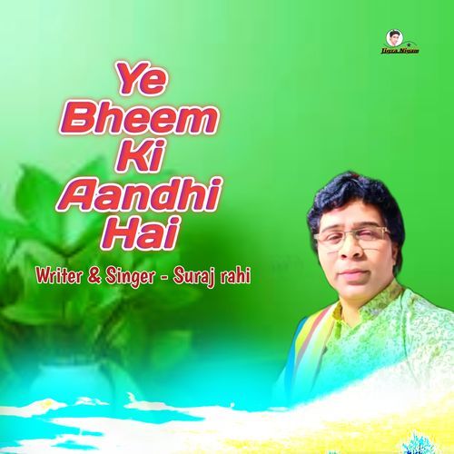 Ye Bheem Ki Aandhi Hai