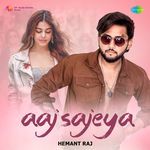 Aaj Sajeya