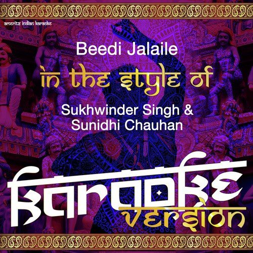 Beedi Jalaile (In the Style of Sukhwinder Singh & Sunidhi Chauhan) [Karaoke Version] - Single