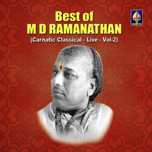 Best Of M.D. Ramanathan (Vol. 2)