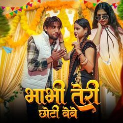 Bhabhi Teri Choti Bebe