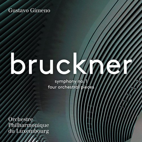 Bruckner: Symphony No. 1 & 4 Orchestral Pieces