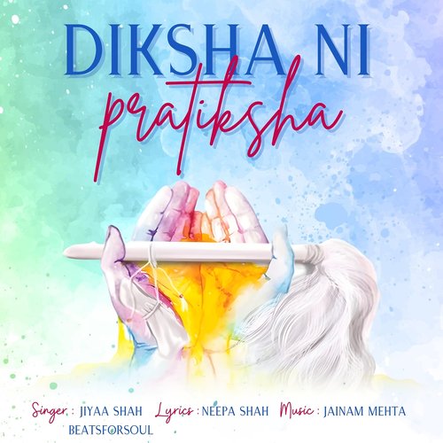 Diksha Ni Pratiksha