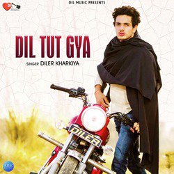 Dil Tut Gya - Single