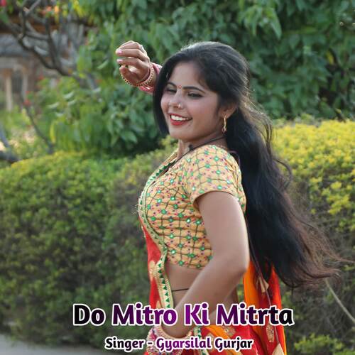 Do Mitro Ki Mitrta