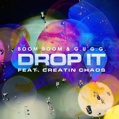 Drop It (feat. Creatin Chaos)