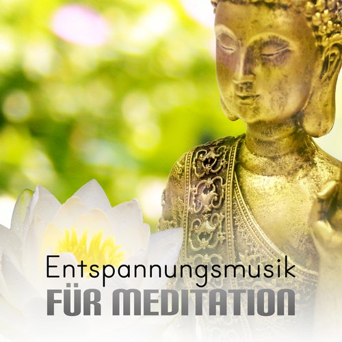 Entspannungsmusik für Meditation - Musik zum Ausklang, Mentales Training, Autogenes Training, Transzendentale Meditation und Yoga, Naturgeräusche, Musiktherapie, Gesunder Schlaf