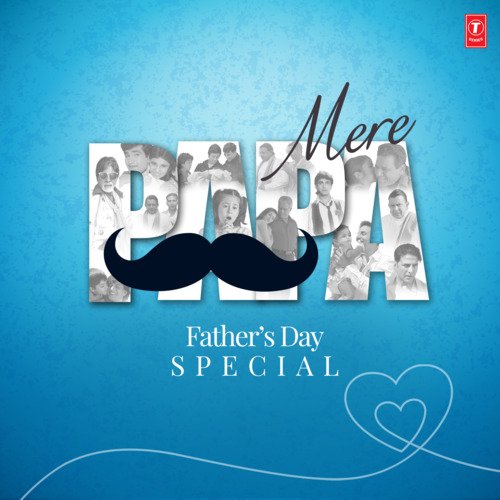 Father's Day Special - Mere Papa