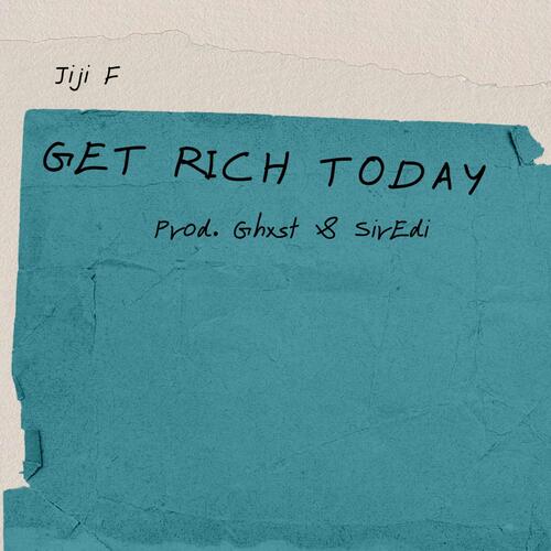 Get Rich Today_poster_image