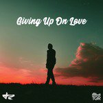 Giving up on Love