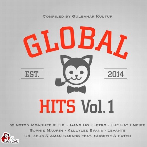 Global Hits, Vol. 1 (Compiled By Gülbahar Kültür)