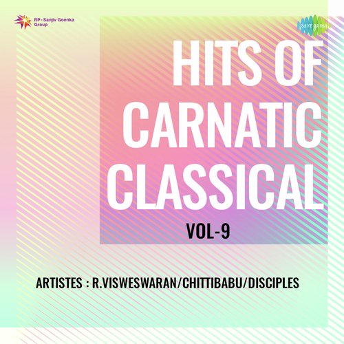 Hits Of Carnatic Classical Vol-9