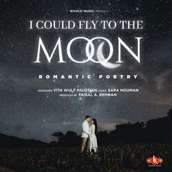 I Could Fly To The Moon - Romantic Poetry-NhsAZUNAQ0U