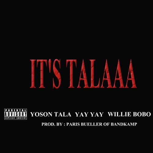 It's Talaaaaa (feat. Yay Yay)