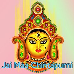 Jai Maa Chintapurni-PA0pc0VpYl4