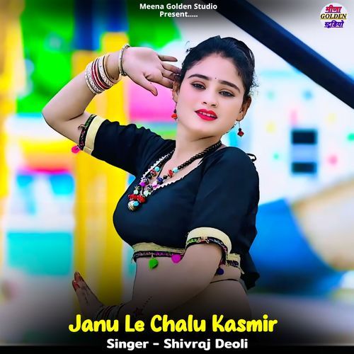 Janu Le Chalu Kasmir