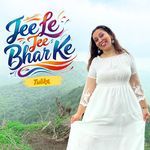 Jee Le Jee Bhar Ke