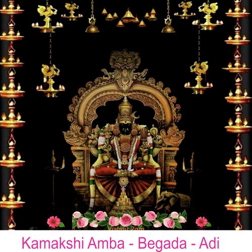 Kamakshi Amba - Begada - Adi