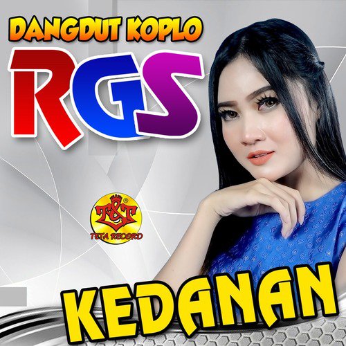 Listen To Kedanan Feat Nella Kharisma Songs By Dangdut