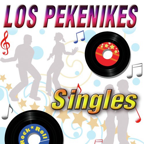 "Los Pekenikes" - Singles