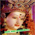 Meri Maa Sherawali