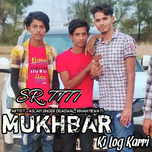 Mukhbar Ki Log Karri