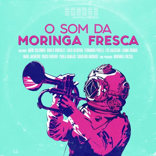 O Som da Moringa Fresca