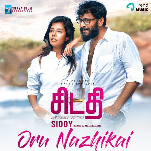 Oru Nazhikai (From "Siddy")