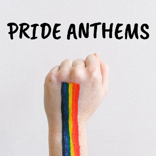 Pride Anthems