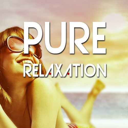 Pure Relaxation - Yoga Music, Surya Namaskar, Asana Positions, Meditation and Relaxation Songs_poster_image