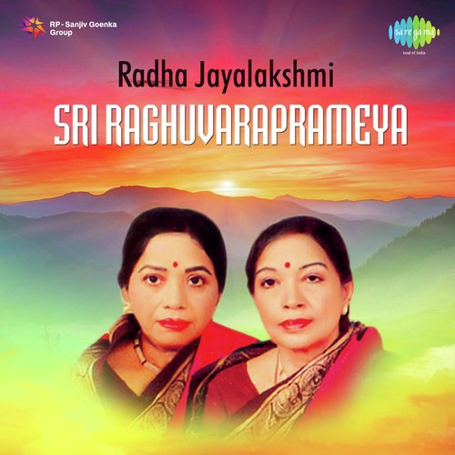 Radha Jayalakshmi -Sri Raghuvaraprameya