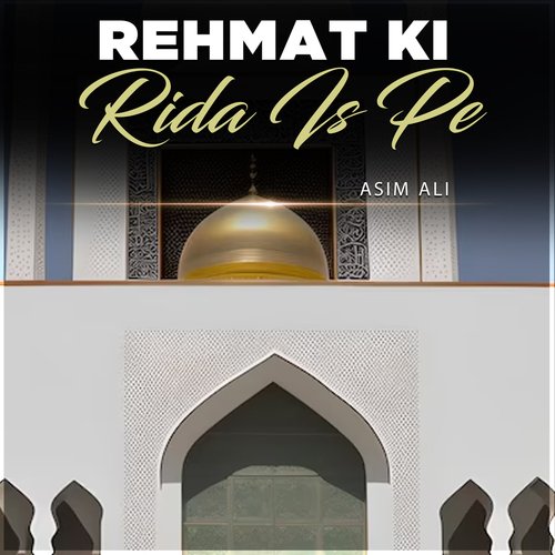 Rehmat Ki Rida Is Pe