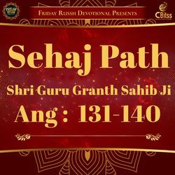 Sehaj Path - Ang 131 to 140 (SINGLE)-SBEgViIDW38