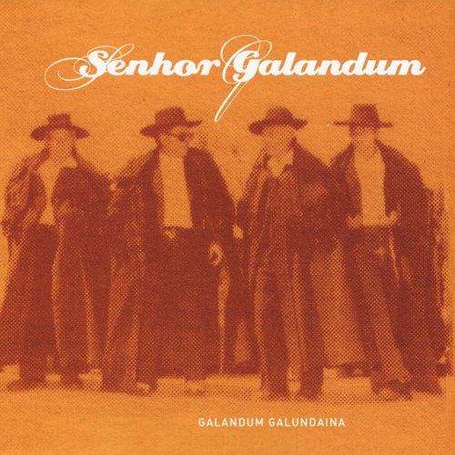Senhor Galandum cover art