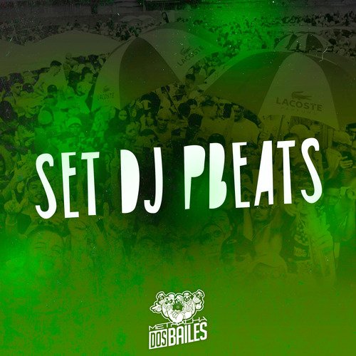 Set Dj Pbeats cover art
