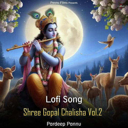 Shree Gopal Chalisha Vol.2 - Lofi Song